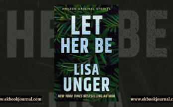 पुस्तक टिप्पणी: लेट हर बी - लिज़ा अंगर